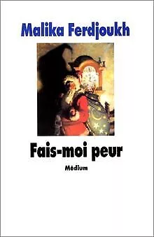 Fais-moi peur von Malika Ferdjoukh | Buch | Zustand sehr gut