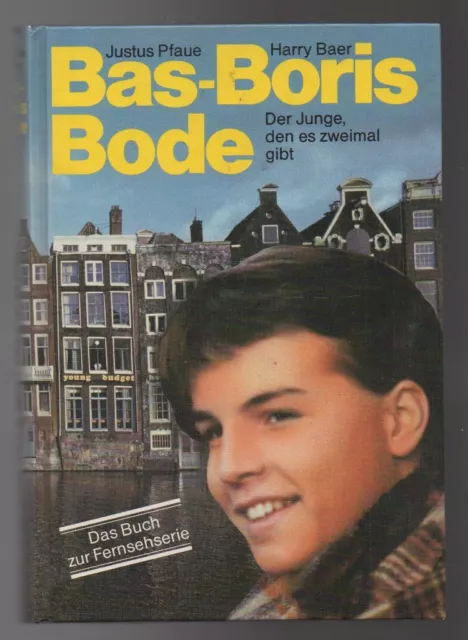 Bas-Boris Bode: Der Junge, den es zweimal gibt – Justus Pfaue  Jugendbuch mit In