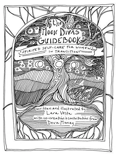 THE MOON DIVAS GUIDEBOOK: SPIRITED SELF-CARE FOR WOMEN IN By Lara Vesta **Mint**