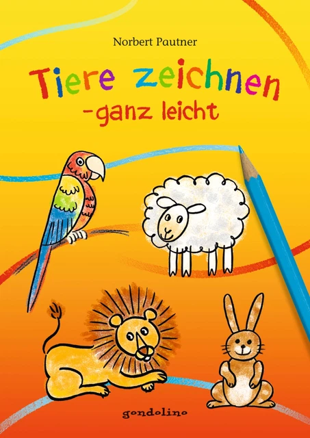 TIERE ZEICHNEN - ganz leicht | Norbert Pautner | Buch | 60 S. | Deutsch