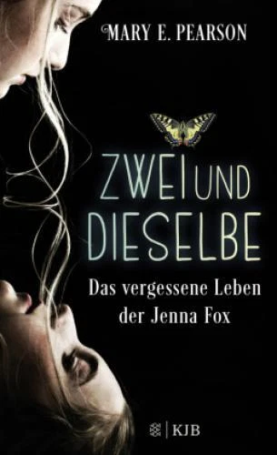 Zweiunddieselbe Das vergessene Leben der Jenna Fox 6223