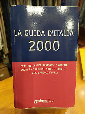la guida d'italia 2000 sigma tau 2695 ristoranti trattorie osterie