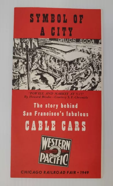 1949 Western Pacific San Francisco Cable Cars Brochure Chicago Railroad Fair