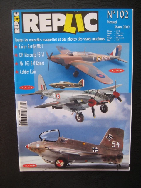 REPLIC n° 102 - DH MOSQUITO FB VI - FAIREY BATTLE - MESSERSCHMITT Me-163 KOMET