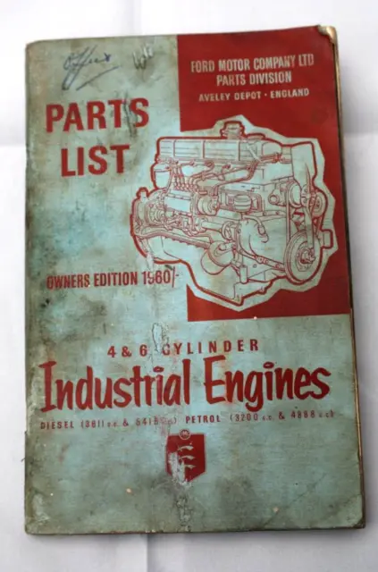 Ford Motor Company Parts List for 4 & 6 Cylinder Industrial Engines