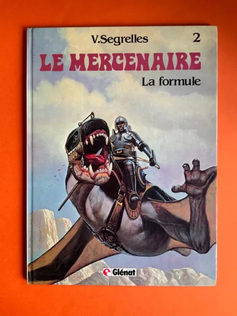 Segrelles Le Mercenaire Tome 2 La Formule Eo 1983 Ed Glénat Tbe