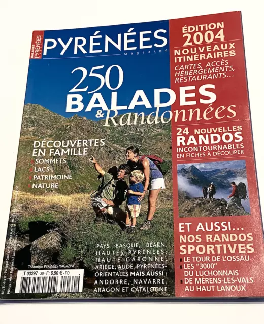 Pyrenees Magazine 2004 250 Balades Randonnees Pays Basque Bearn Ariege Aude ..