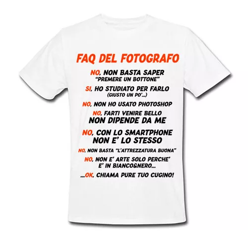 T-shirt maglietta uomo FAQ fotografo cose da non chiedere risposte divertenti!