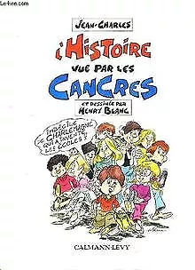 L'histoire vue par les cancres de Jean-Charles | Livre | état très bon