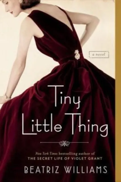 Tiny Little Thing: 2; Schuler Sister- 9780425278864, paperback, Beatriz Williams