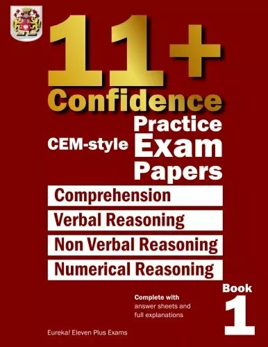 11+ Confidence: CEM-style Practice Exam Papers Book 1: Complete with answers .