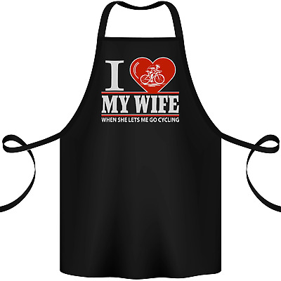 Cycling I Love My Wife Cyclist Funny Cotton Apron 100% Organic