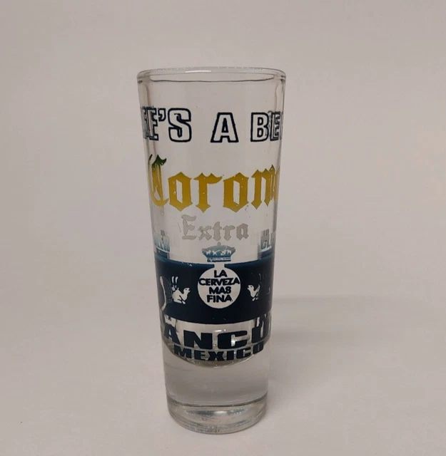 Tall Corona Extra Shot Glass (Life's A Beer)