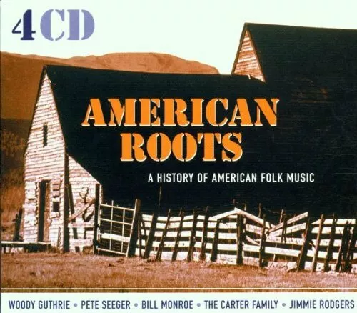 American Roots: A HISTORY OF AMERICAN FOLK MUSIC - Various Artists CD A5VG