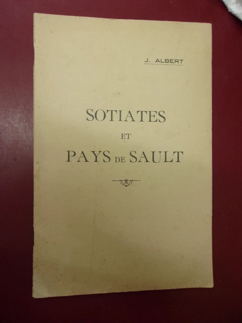 J. Albert Sotiates et Pays de Sault Aude