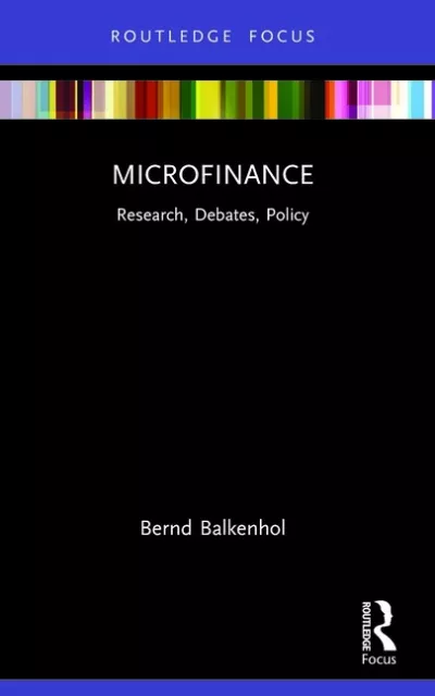 Microfinance: Research, Debates, Policy