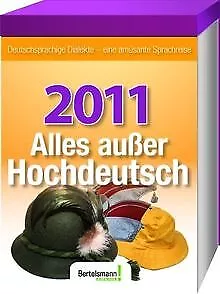 Alles außer Hochdeutsch 2011: Deutschsprachige Dial... | Buch | Zustand sehr gut