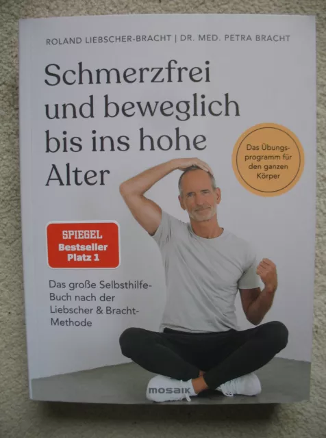 **Schmerzfrei und beweglich bis ins hohe Alter** - Liebscher-Bracht