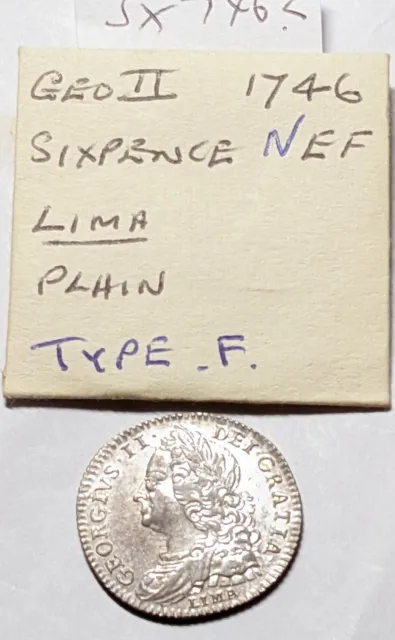 1746 George II LIMA Sixpence 6d Silver Coin Plain angles Type F in NEF SX7462