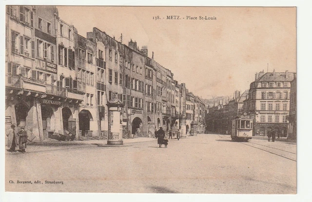 METZ - Moselle - CPA 57 - Tramways - Tramway Place st Louis
