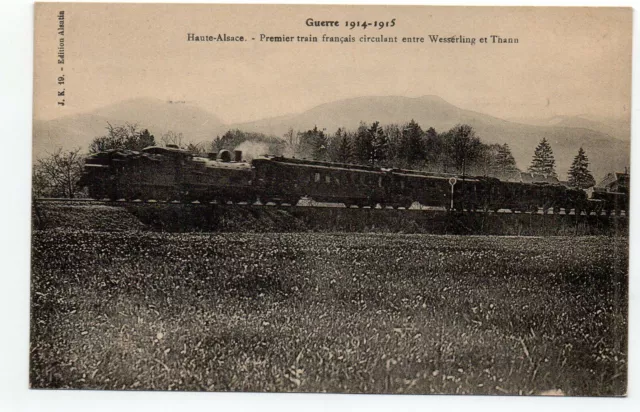 WESSERLING - Alsace - Haut Rhin - CPA 68 - Premier Train circulant - Guerre 1914