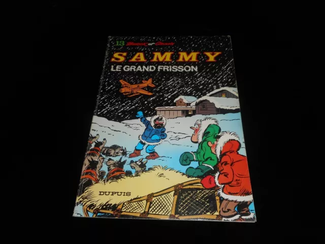 Berck / Cauvin : Sammy 13 : Le grand frisson Edition Dupuis souple 1983