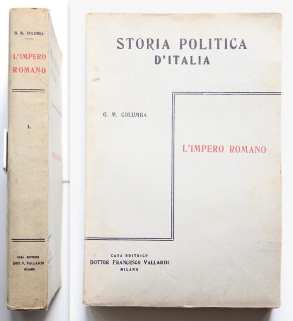 COLUMBA L'IMPERO ROMANO I Dai Cesare ai Flavii 1944 Storia politica d