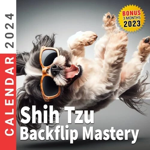 SHIH TZU BACKFLIP Mastery Calendar 2024 Jan 2024 to Dec 2024 Bonus 3