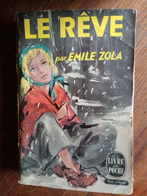Emile Zola : Le rêve / Le livre de poche, 1955