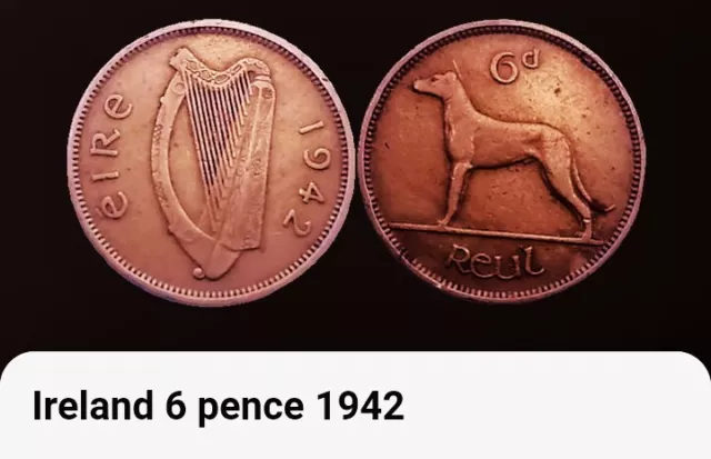 1942 Ireland Six Pence Coin BONUS OFFERS. Eire 6 Reul. Irish Harp, Wolfhound Dog