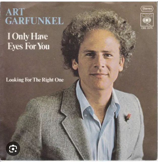 Art Garfunkel I Only Have Eyes For You Vintage 7" Vinyl Record 1975 CBS 3575 VGC