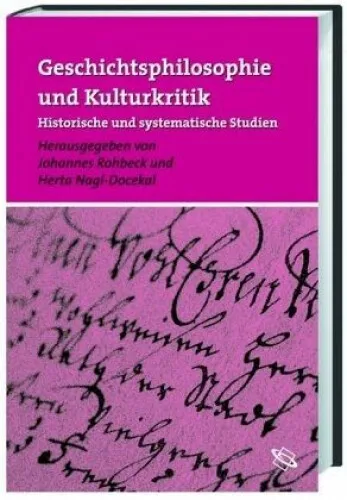 Geschichtsphilosophie und Kulturkritik|Gebundenes Buch|Deutsch