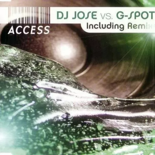 DJ Jose [Maxi-CD] Access (vs. G-Spott)