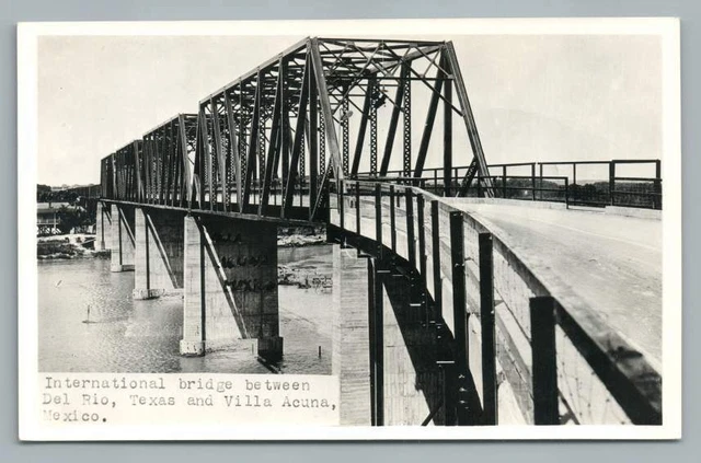 INTERNATIONAL BRIDGE DEL RIO Texas~Villa Acuna Mexico RPPC Border Photo ...
