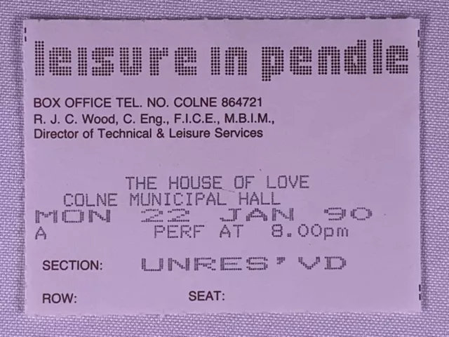 House Of Love Guy Love Terry Bickers Ticket Original Municipal Hall Colne 1990