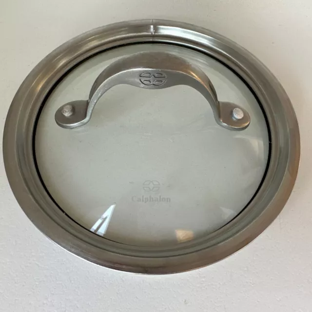 CALPHALON 5 3/4" ID 6-3/8”OD REPLACEMENT COVER LID 0810413 Stainless Steel