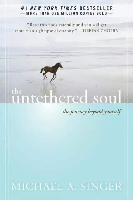 The Untethered Soul | Michael A. Singer | 2007 | englisch