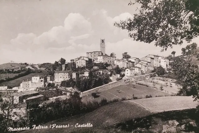 Cartolina - Macerata Feltria ( Pesaro e Urbino ) - Castello - 1960