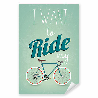 Postereck 0652 POSTER TELA I WANT TO RIDE MY BIKE, VINTAGE MANIFESTO bicicletta