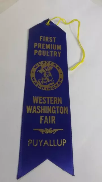 First Premium Poultry  Ribbon Western Washington Fair Puyallup Wash. 1974 Era