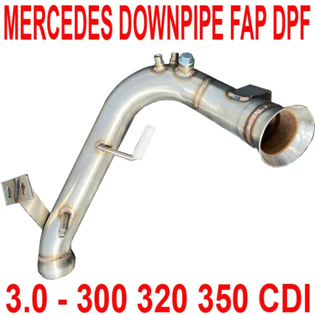 Tubo DOWNPIPE FAP DPF Mercedes Classe C CLS E GLK 3.0 300 320 350 CDI MB