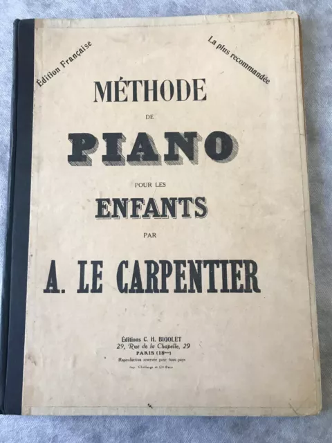 Partitions Ancienne  Piano   methode de piano pour les enfants A. le carpentier