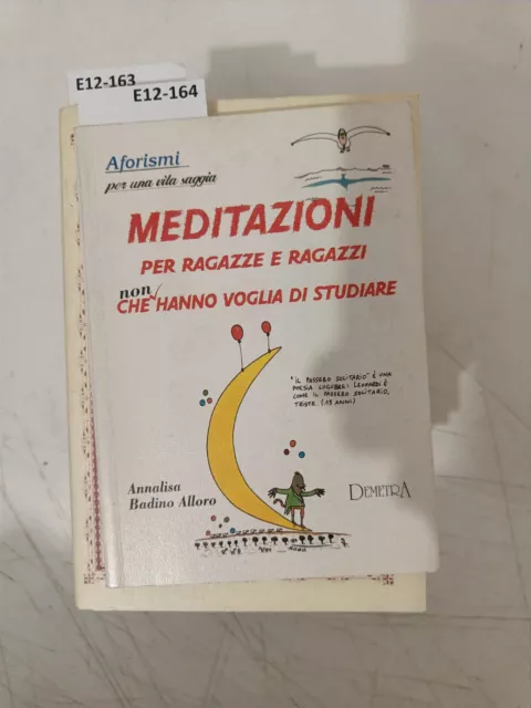 Meditazioni per ragazze e ragazzi che non hanno voglia di studiare