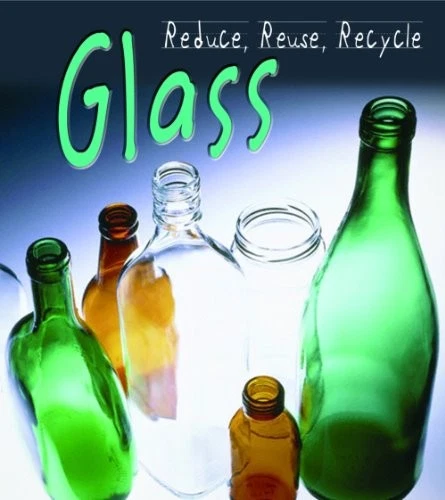 Reduce Glass Example GLASS (REDUCE, REUSE, Recycle),Alexandra Fix £6.52 - PicClick UK
