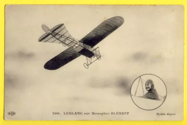 cpa AVIATION Le Pilote Parisien Alfred LEBLANC sur MONOPLAN BLERIOT