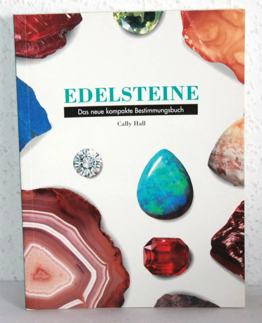 Cally Hall - EDELSTEINE - Das neue kompakte Bestimmungsbuch