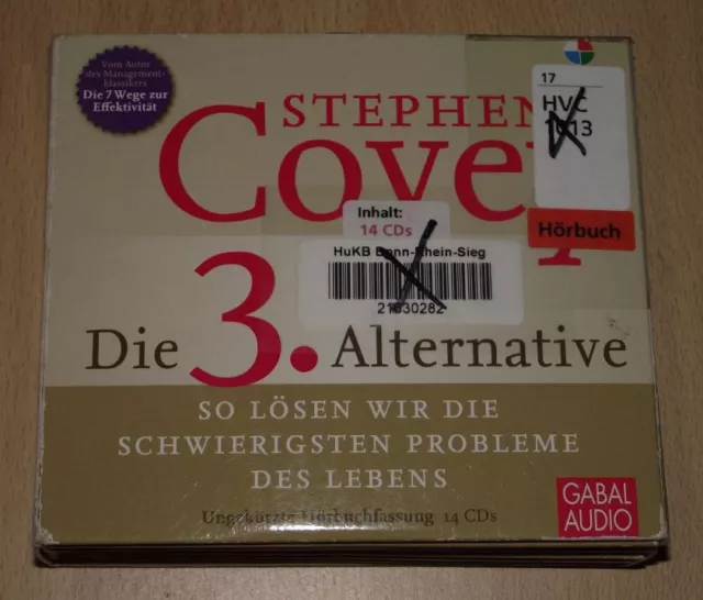 Die 3. Alternative von Stephen Covey (Hörbuch, 2013)