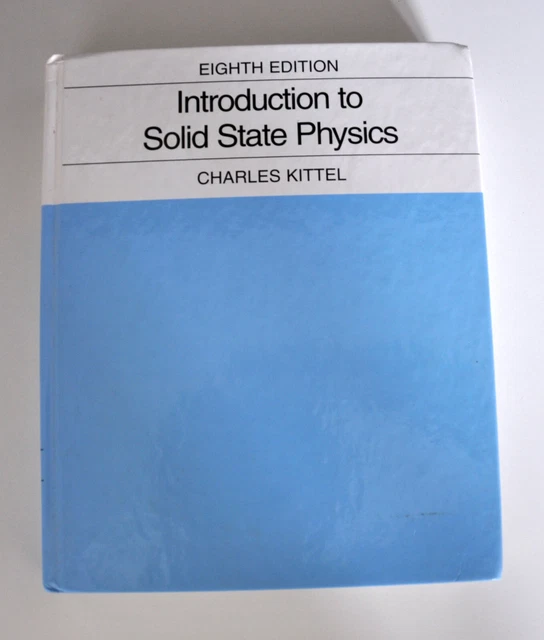 INTRODUCTION TO SOLID State Physics by Charles Kittel - Eighth Edition ...