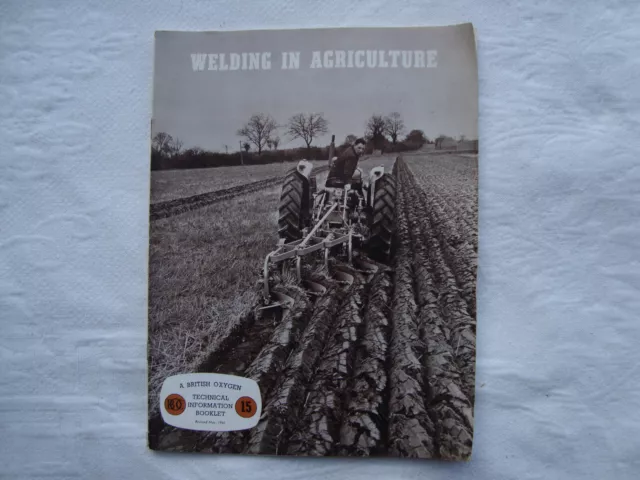 Raro libretto tecnico britannico ossigeno vintage ""Saldatura in agricoltura"" (1961)
