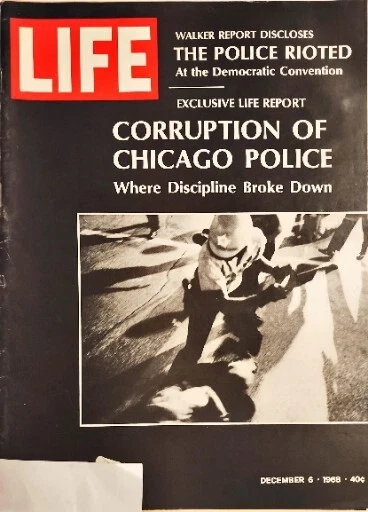 LIFE DEC 6 1968 Vtg Magazine Chicago Police Corruption Walker Riot ...